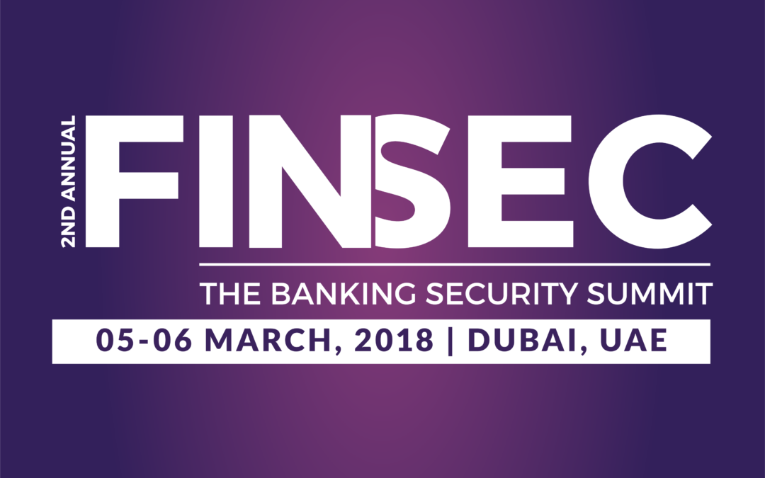Introducing The Cyber Security Conference : FINSEC 2018 – The Banking Security Summit