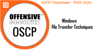 OSCP Cheatsheet - Windows File Transfer Techniques