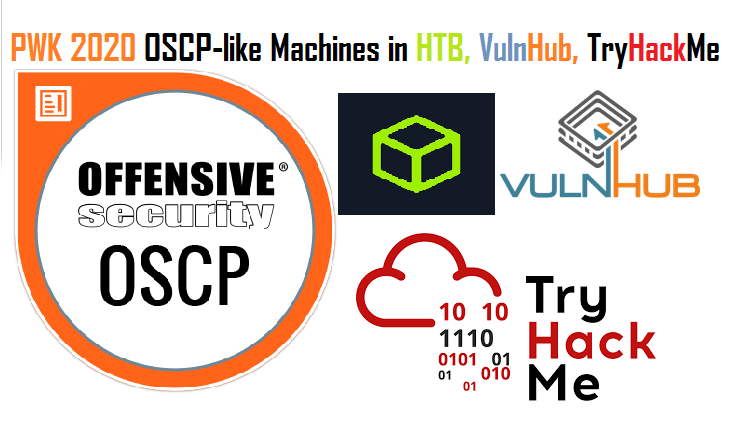 OSCP-like machines in HTB, TryHackMe and VulnHub